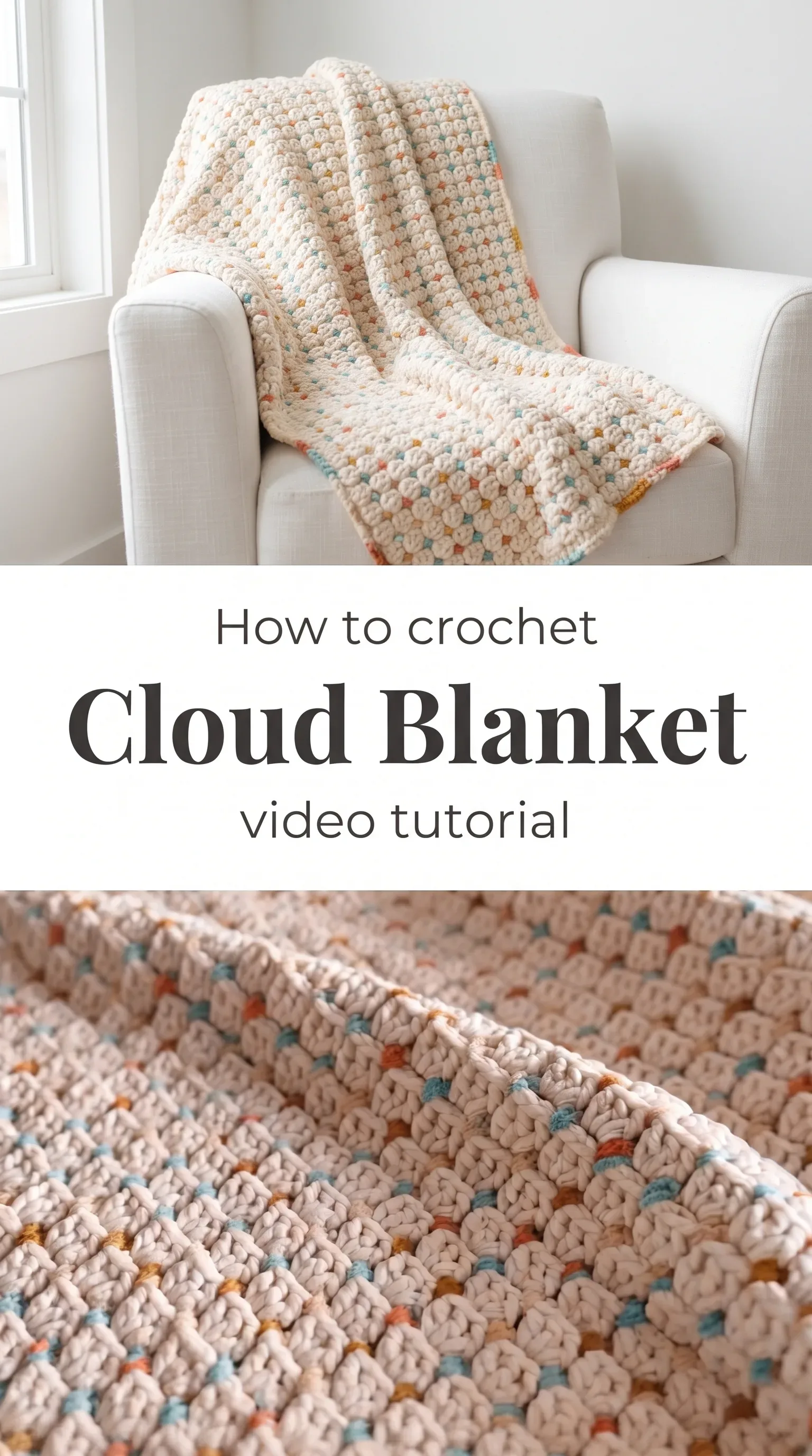 Crochet Cloud Blanket: A Soft and Dreamy Essential