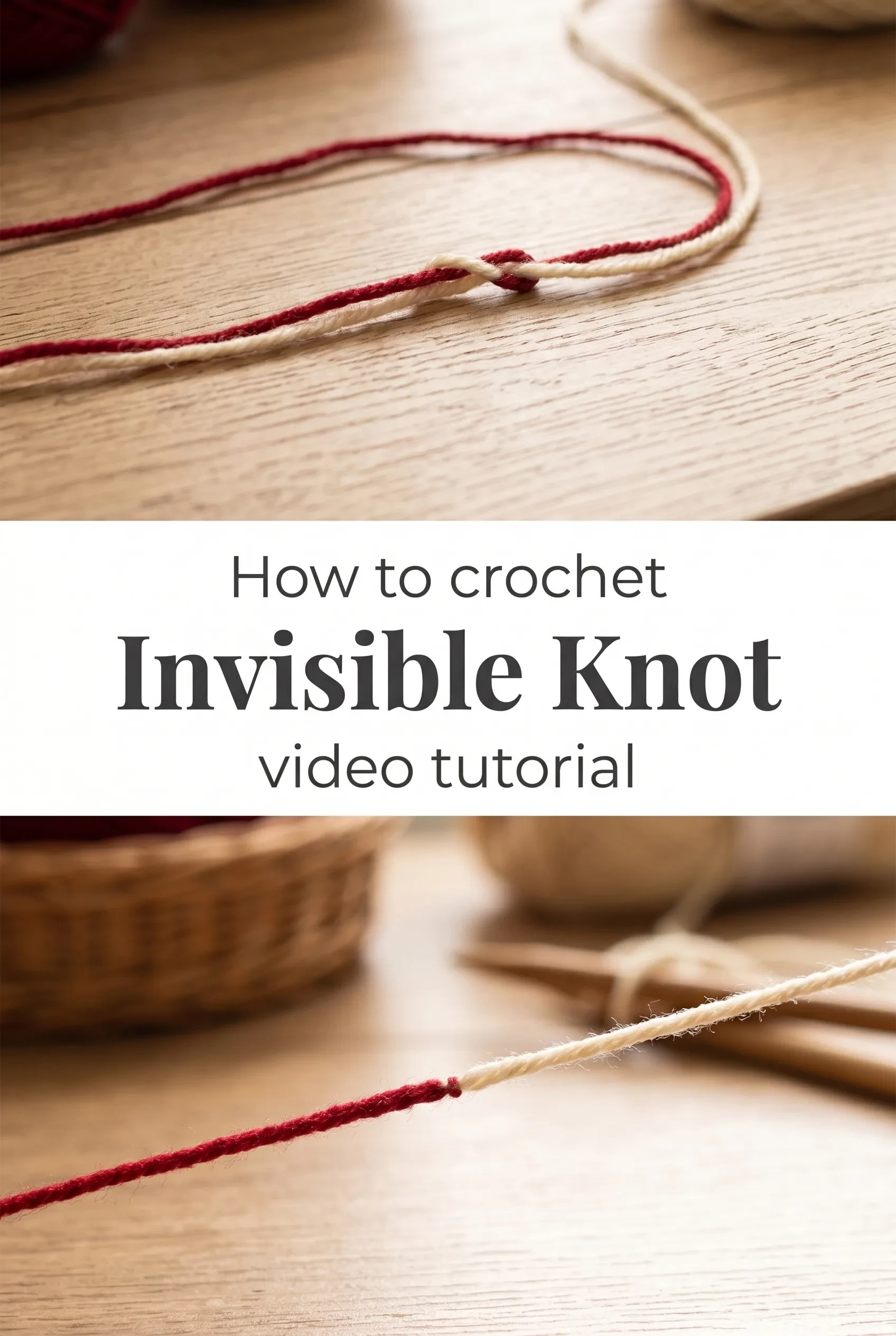 Crochet Invisible Knot: A Essential Yarn Joining Technique