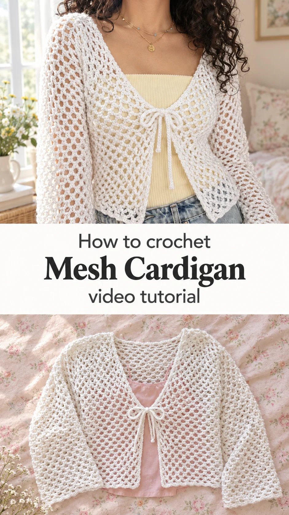 Crochet Mesh Cardigan: A Breezy and Feminine Layer